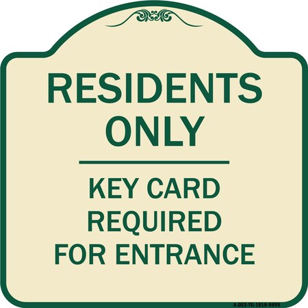 Signmission Designer Series-Residence-only-key Card Tan & Green Heavy-Gauge Aluminum, 18" x 18", TG-1818-9899 A-DES-TG-1818-9899